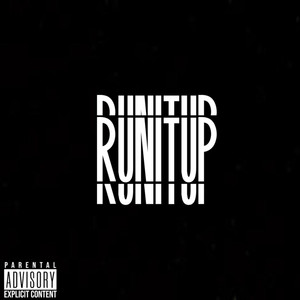 Run It up (Explicit)