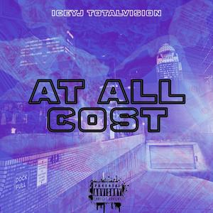 AT ALL COST (Explicit)