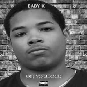 On Yo Blocc (Explicit)