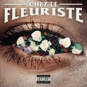CHEZ LE FLEURISTE (feat. Big Boa)