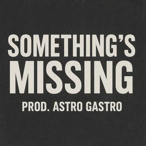 Something's Missing