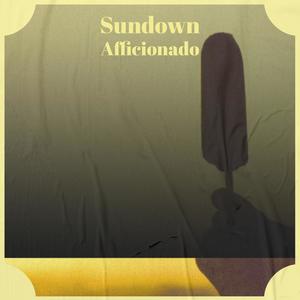 Sundown Afficionado