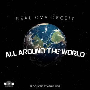 All Around The World (Explicit)