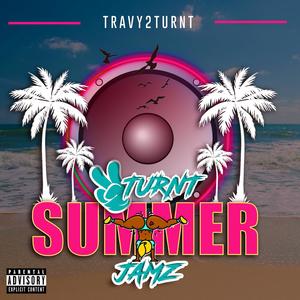 2TURNT SUMMER JAMZ (Explicit)