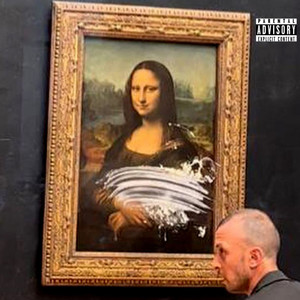 VERSCHMIERTE MONALISA (Explicit)