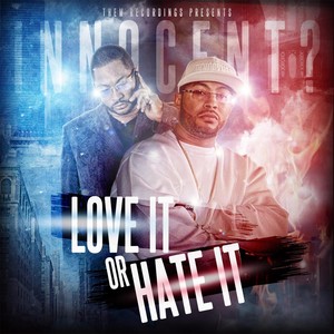 Love It or Hate It (Explicit)