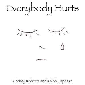 Everybody Hurts