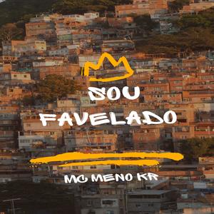 Sou favelado (