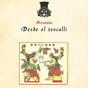 Desde el Teocalli