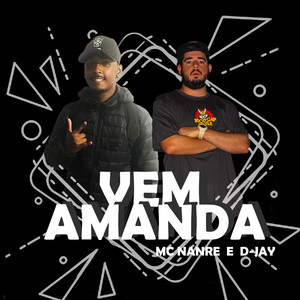 Vem Amanda (Explicit)