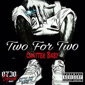 TWO FOR TWO (Explicit)