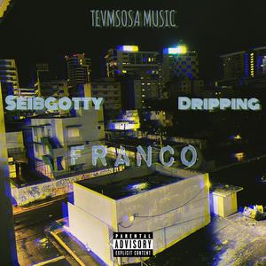 FRANCO (feat. DrippingPR) (Explicit)