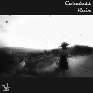 Careless Rain