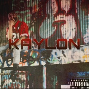 Kaylon (Deluxe) [Explicit]