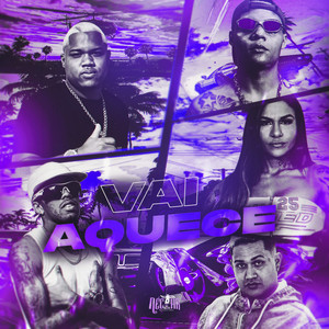 Vai Aquece (Explicit)