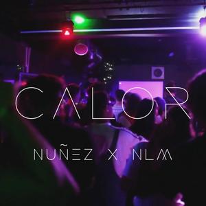 Calor (feat. Núñez) [Explicit]