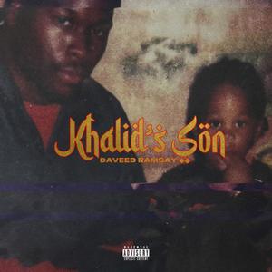 Khalid's Son (Explicit)