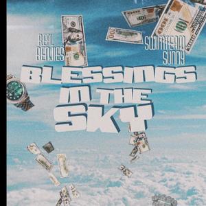 Blessings In The Sky (feat. RealBenjies) [Explicit]