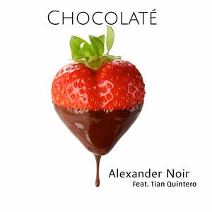 Chocolaté (feat. Tian Quintero)