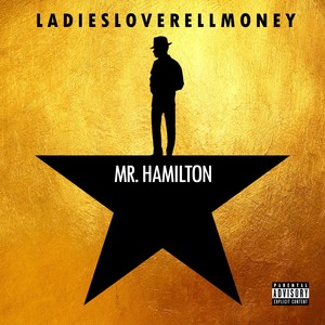 Mr. Hamilton (Explicit)