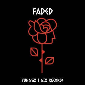 Faded (Explicit)