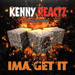 IMA GET IT (feat. Beats By Dunbar) [Explicit]