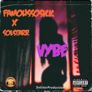 Vybe (feat. Solstarr) [Explicit]