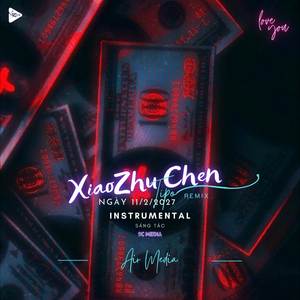 XiaoZhu Chen (Tipo Remix)