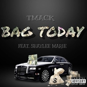 Bag Today (Explicit)