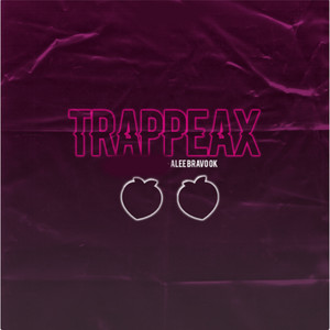 Trappeax (Explicit)
