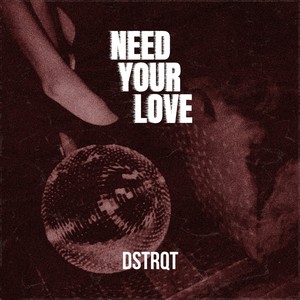 Need Your Love (Extended Mix)