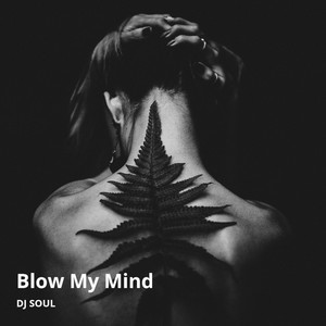 Blow My Mind (Radio Edit)