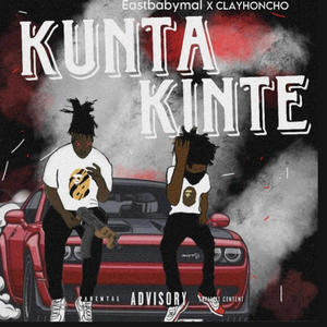 KUNTA KINTE (feat. ClayHoncho) [Explicit]