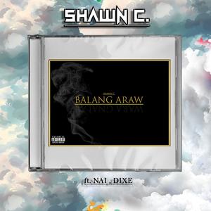 Balang Araw (feat. DIXE & NAI)