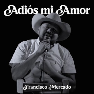 Adiós mi Amor