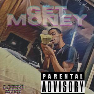 Get Money (Explicit)