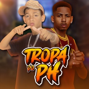 TROPA DO PH (Explicit)