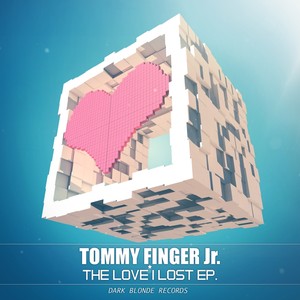 The Love I Lost EP