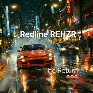 Street Rehzr The Return