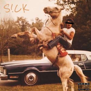 SICK (feat. Yung Sneer) (Explicit)