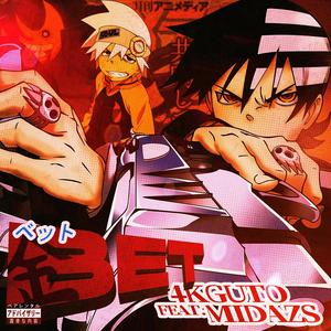 BET (feat. Midazs & Lip3x) (Explicit)