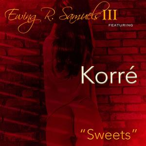 Sweets (feat. Korré)