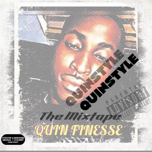 QuinStyle The Mixtape (Explicit)