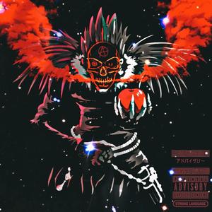 MY NAME IS IN THE DEATH NOTE (Explicit)