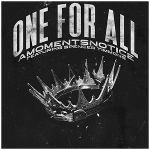 One For All (feat. Spencer Timmons & Saltwound) [Explicit]