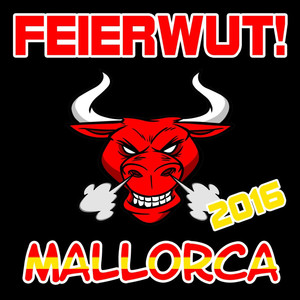 Feierwut! Mallorca 2016