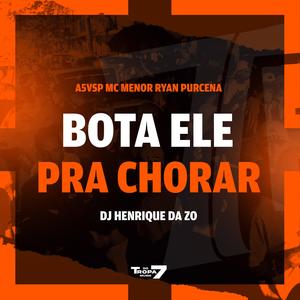 Bota ele pra Chorar (Explicit)