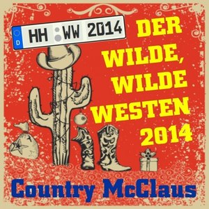 Der wilde, wilde Westen 2014