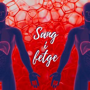 Sang i fetge (Explicit)