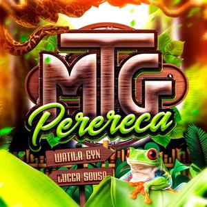 MTG Perereca (Explicit)